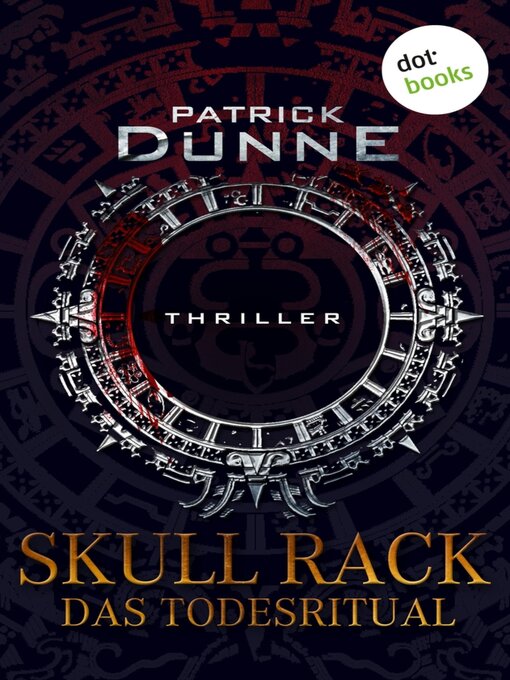 Title details for Skull Rack – Das Todesritual by Patrick Dunne - Available